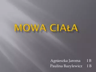mowa cia a