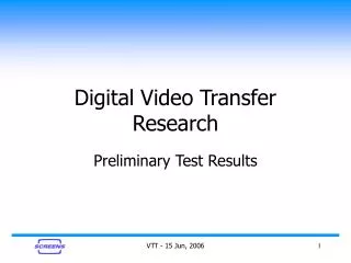 Digital Video Transfer Research