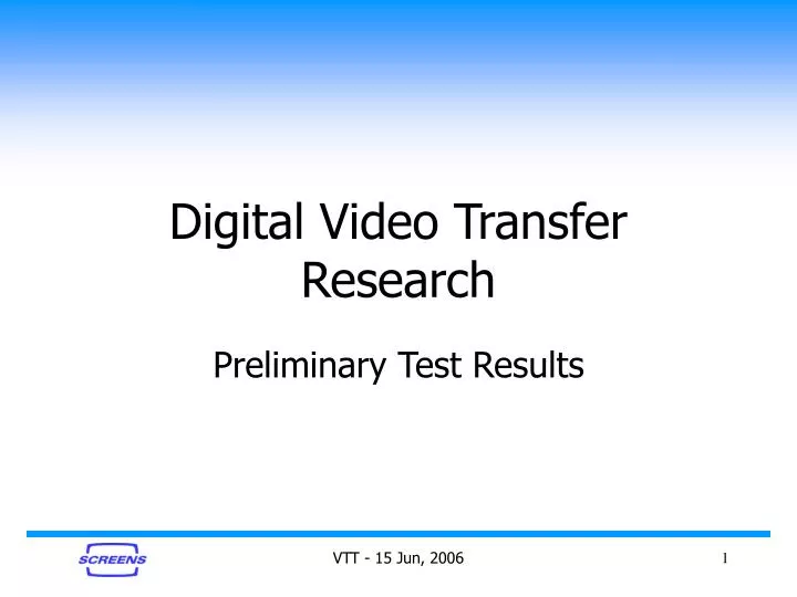 digital video transfer research