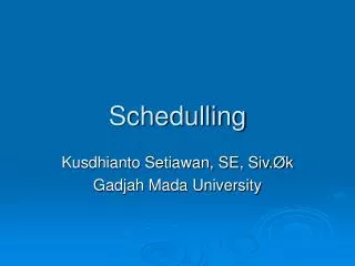 Schedulling