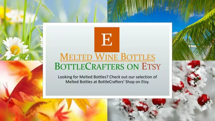 melted wine bottles bottlecrafters on etsy