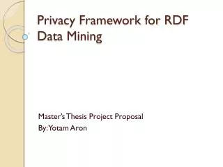 Privacy Framework for RDF Data Mining