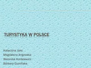 katarzyna joks magdalena angowska weronika kordelewicz barbara gumi ska
