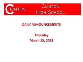 DAILY ANNOUNCEMENTS Thursday March 15, 2012