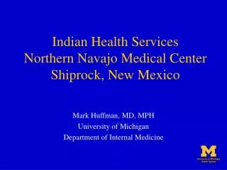 Indian Health Services Northern Navajo Medical Center Shiprock, New Mexico