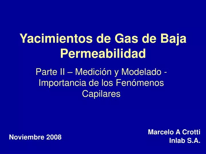 yacimientos de gas de baja permeabilidad