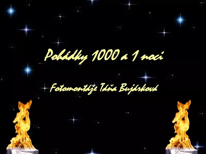 poh dky 1000 a 1 noci fotomont e t a buj rkov