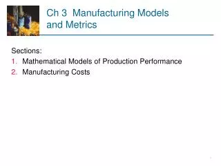 Ch 3 Manufacturing Models and Metrics