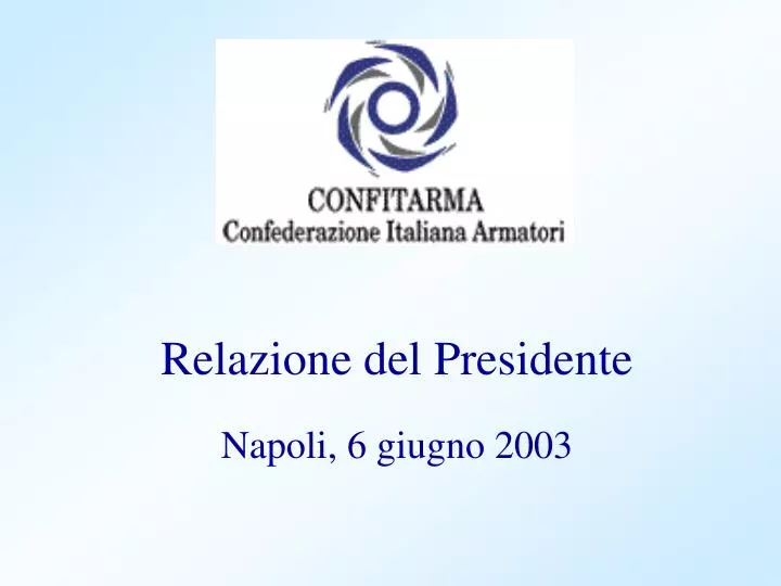 relazione del presidente napoli 6 giugno 2003