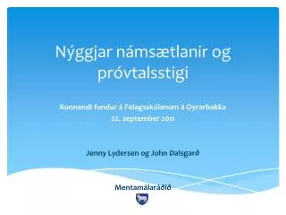 n ggjar n ms tlanir og pr vtalsstigi