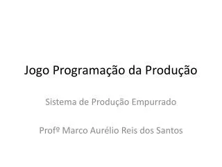 jogo programa o da produ o