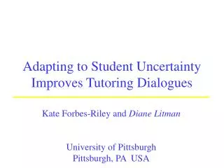 Adapting to Student Uncertainty Improves Tutoring Dialogues