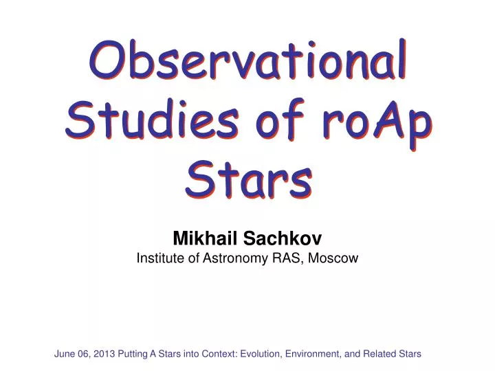 observational studies of roap stars