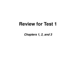 Review for Test 1
