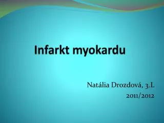 infarkt myokardu