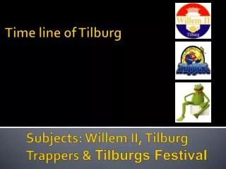Time line of Tilburg