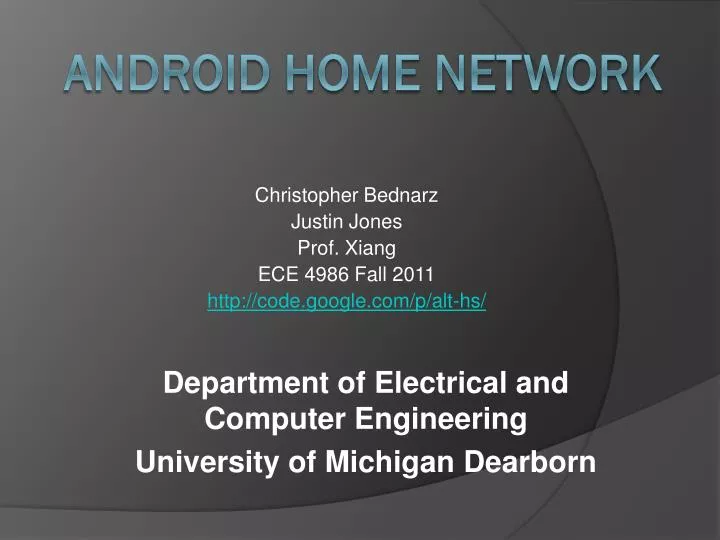 christopher bednarz justin jones prof xiang ece 4986 fall 2011 http code google com p alt hs