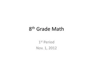 8 th Grade Math