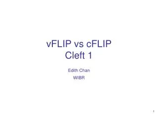 vFLIP vs cFLIP Cleft 1