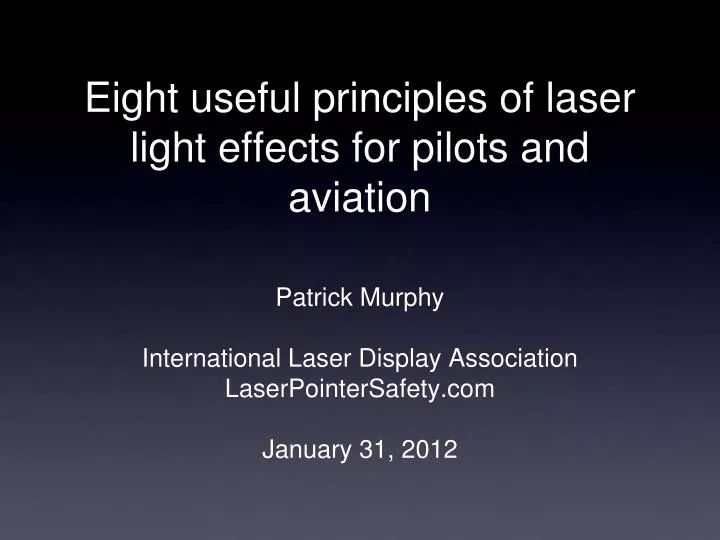 eight useful principles of laser light effects for pilots and aviation