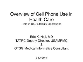 Overview of Cell Phone Use in Health Care Role in DoD Stability Operations