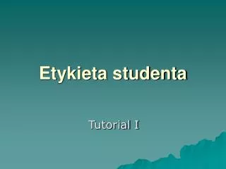 etykieta studenta