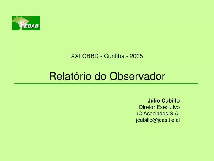 xxi cbbd curitiba 2005 relat rio do observador