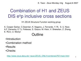 Combination of H1 and ZEUS DIS e ± p inclusive cross sections