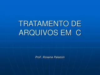 tratamento de arquivos em c
