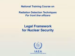 National Training Course on Radiation Detection Techniques For front line officers