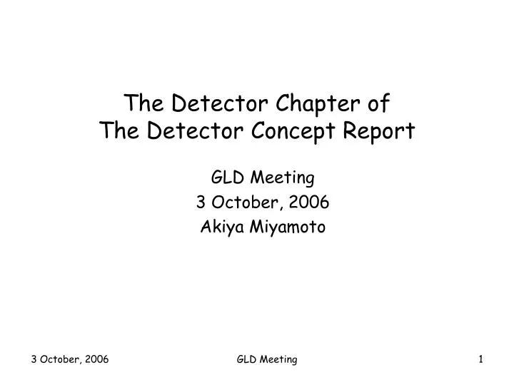 the detector chapter of t he detector concept report