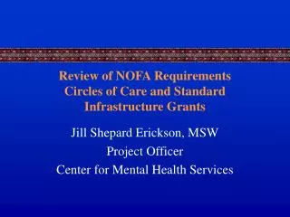 Review of NOFA Requirements Circles of Care and Standard Infrastructure Grants