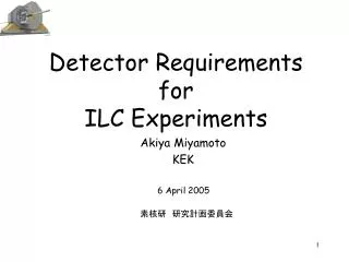 Detector Requirements for ILC Experiments