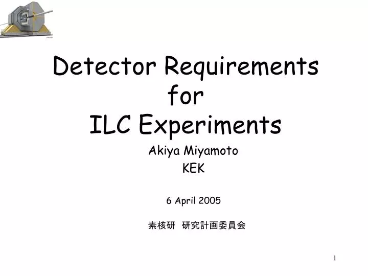 detector requirements for ilc experiments