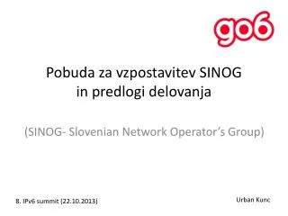 pobuda za vzpostavitev sinog in predlogi delovanja