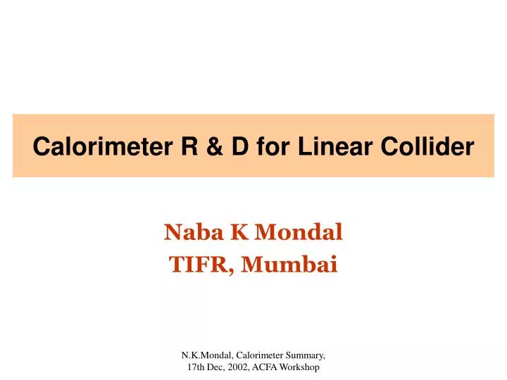 calorimeter r d for linear collider