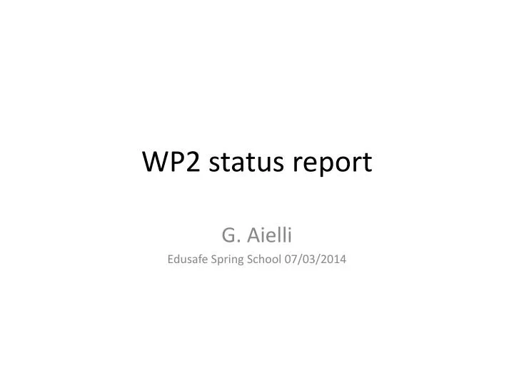 wp2 status report