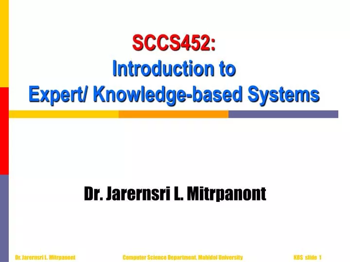 sccs452 introduction to expert knowledge based systems