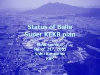 Status of Belle Super KEKB plan