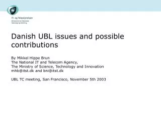 Danish UBL issues and possible contributions