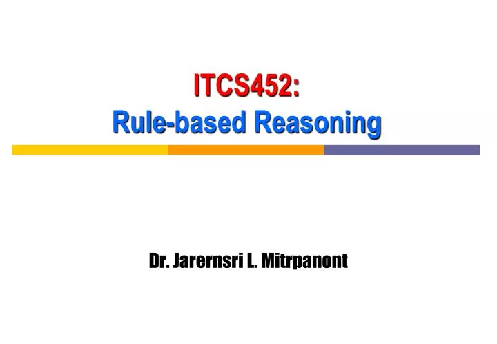 itcs452 rule based reasoning