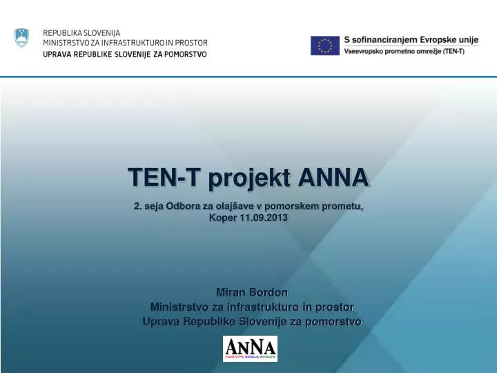 ten t projekt anna 2 seja odbora za olaj ave v pomorskem prometu koper 11 09 2013