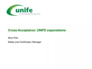 Cross-Acceptance: UNIFE expectations