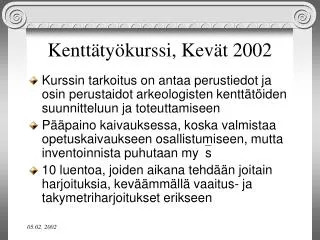 kentt ty kurssi kev t 2002