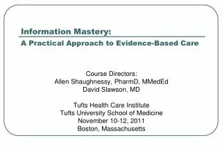 Information Mastery: A Practical Approach to Evidence-Based Care