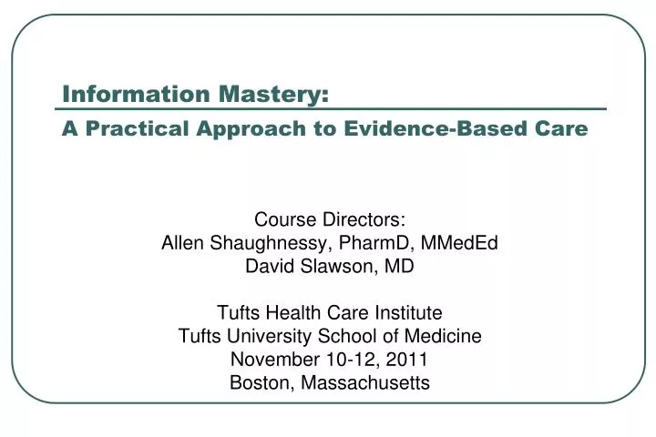 information mastery a practical approach to evidence based care