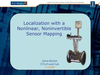 Localization with a Nonlinear, Noninvertible Sensor Mapping