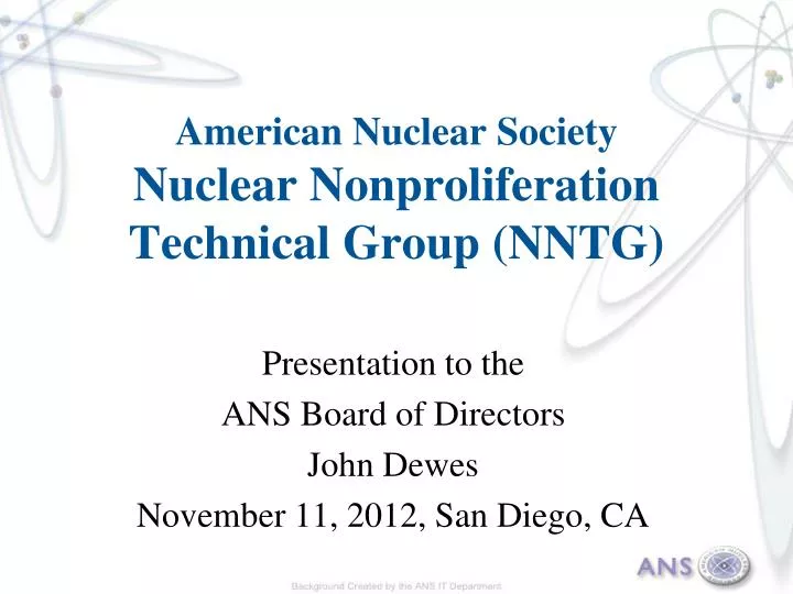american nuclear society nuclear nonproliferation technical group nntg