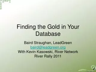 Finding the Gold in Your Database