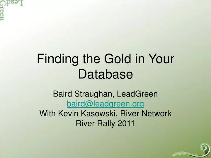 finding the gold in your database